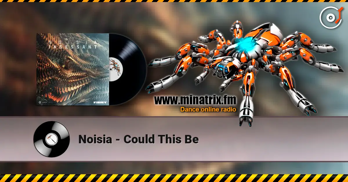 Noisia - Could This Be listen online in high quality | Minatrix.FM