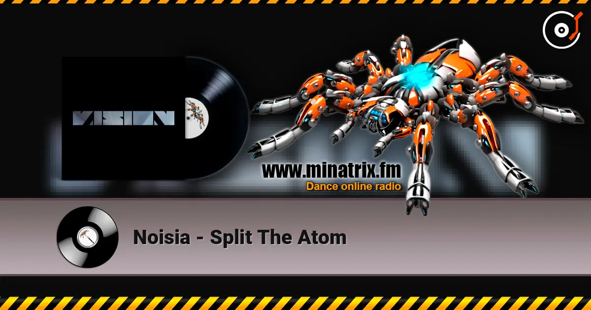 Noisia - Split The Atom listen online in high quality | Minatrix.FM