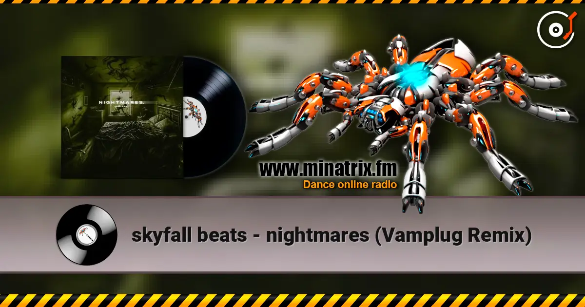 skyfall beats - nightmares (Vamplug Remix) слухати онлайн у високій якості | Minatrix.FM