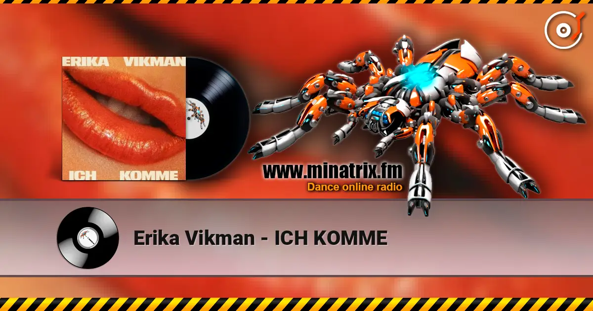 Erika Vikman - ICH KOMME слухати онлайн у високій якості | Minatrix.FM