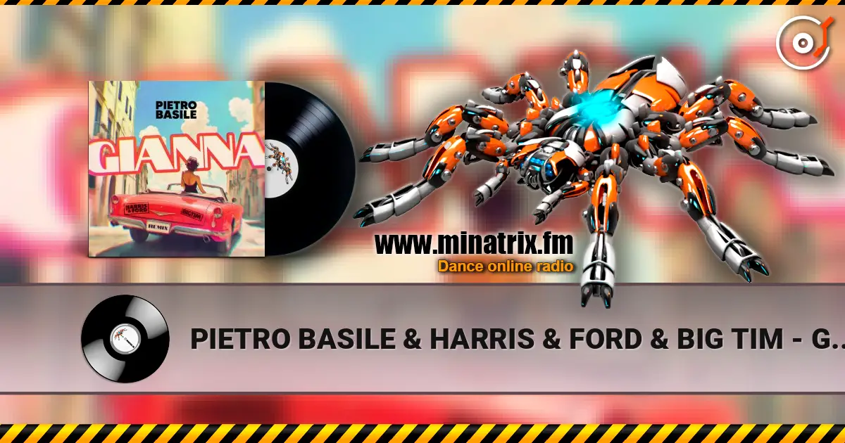 PIETRO BASILE & HARRIS & FORD & BIG TIM - GIANNA (H&F HARDSTYLE REMIX) listen online in high quality | Minatrix.FM