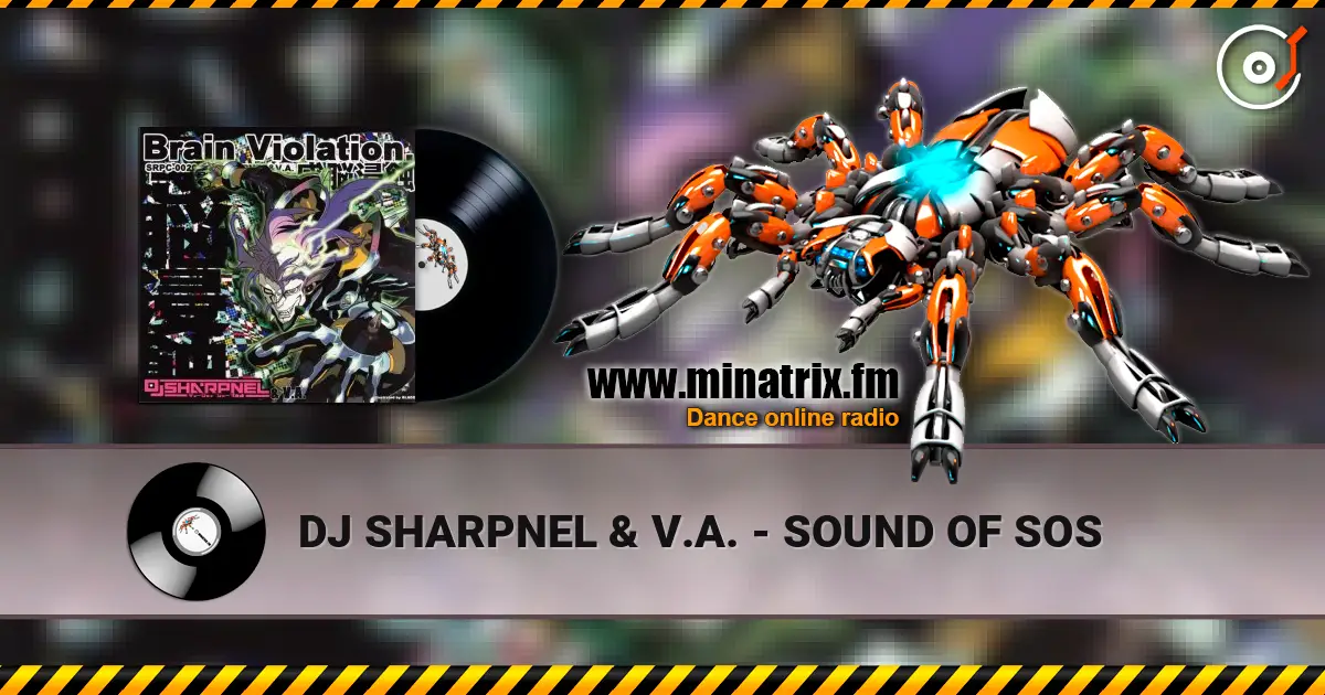 DJ SHARPNEL & V.A. - SOUND OF SOS listen online in high quality | Minatrix.FM