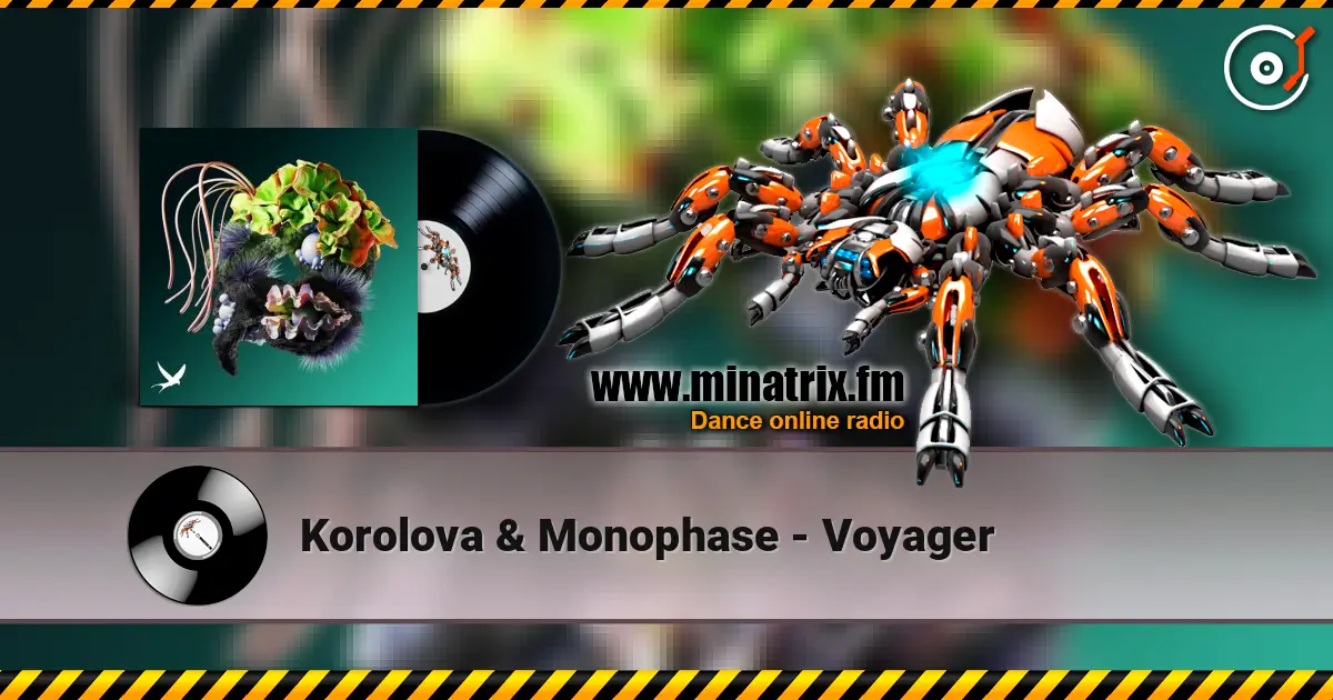 Korolova & Monophase - Voyager listen online in high quality | Minatrix.FM