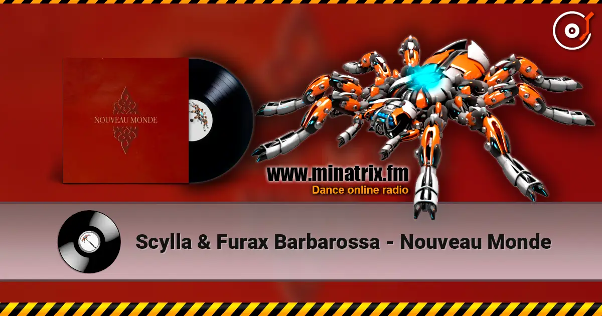 Scylla & Furax Barbarossa - Nouveau Monde listen online in high quality | Minatrix.FM