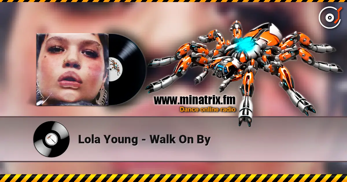 Lola Young - Walk On By слухати онлайн у високій якості | Minatrix.FM