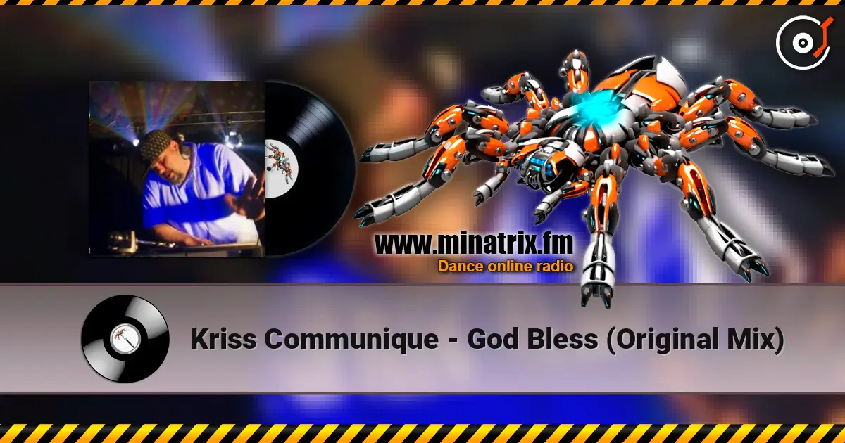 Kriss Communique - God Bless (Original Mix) слухати онлайн у високій якості | Minatrix.FM
