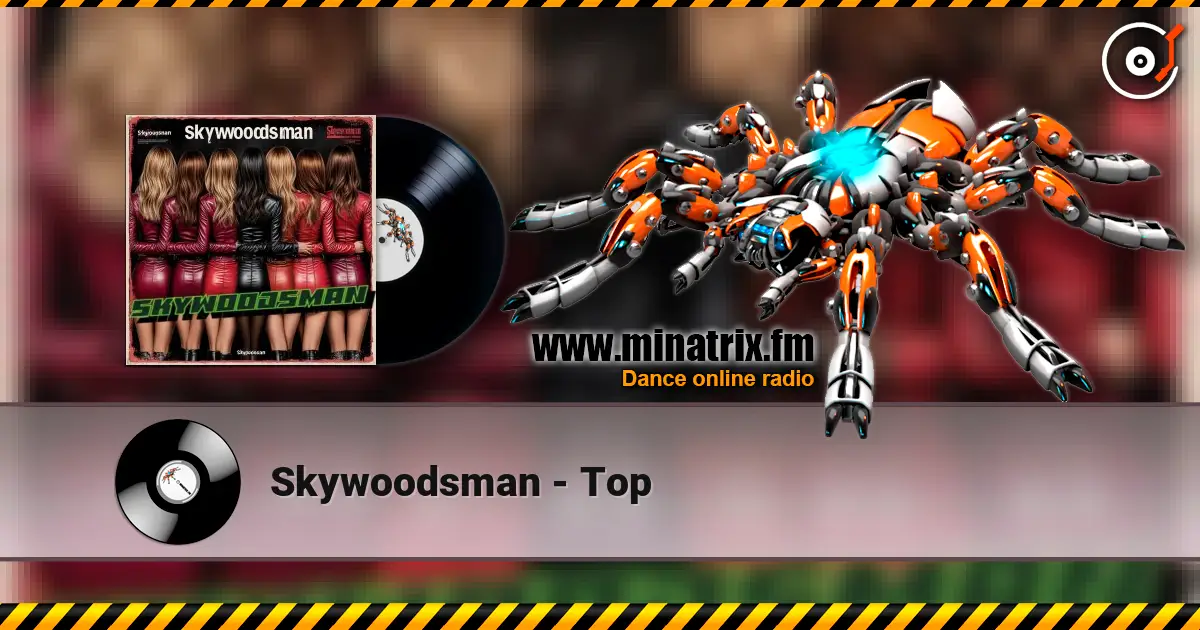 Skywoodsman - Top listen online in high quality | Minatrix.FM