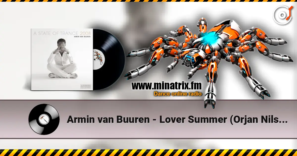 Armin van Buuren - Lover Summer (Orjan Nilsen Remix) listen online in high quality | Minatrix.FM