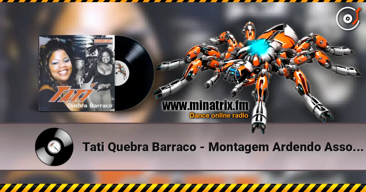 Tati Quebra Barraco - Montagem Ardendo Assopra listen online in high quality | Minatrix.FM