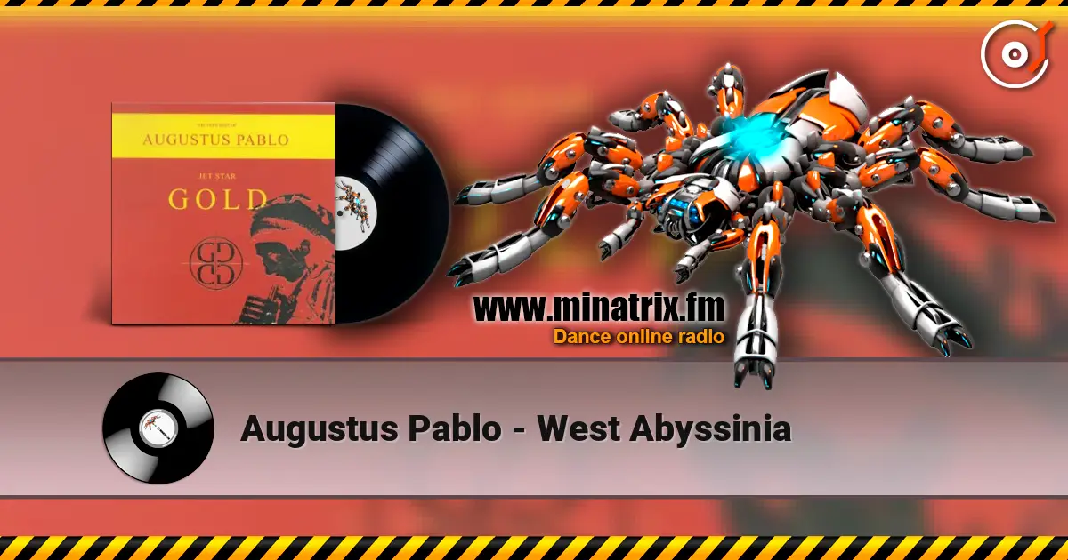 Augustus Pablo - West Abyssinia слухати онлайн у високій якості | Minatrix.FM