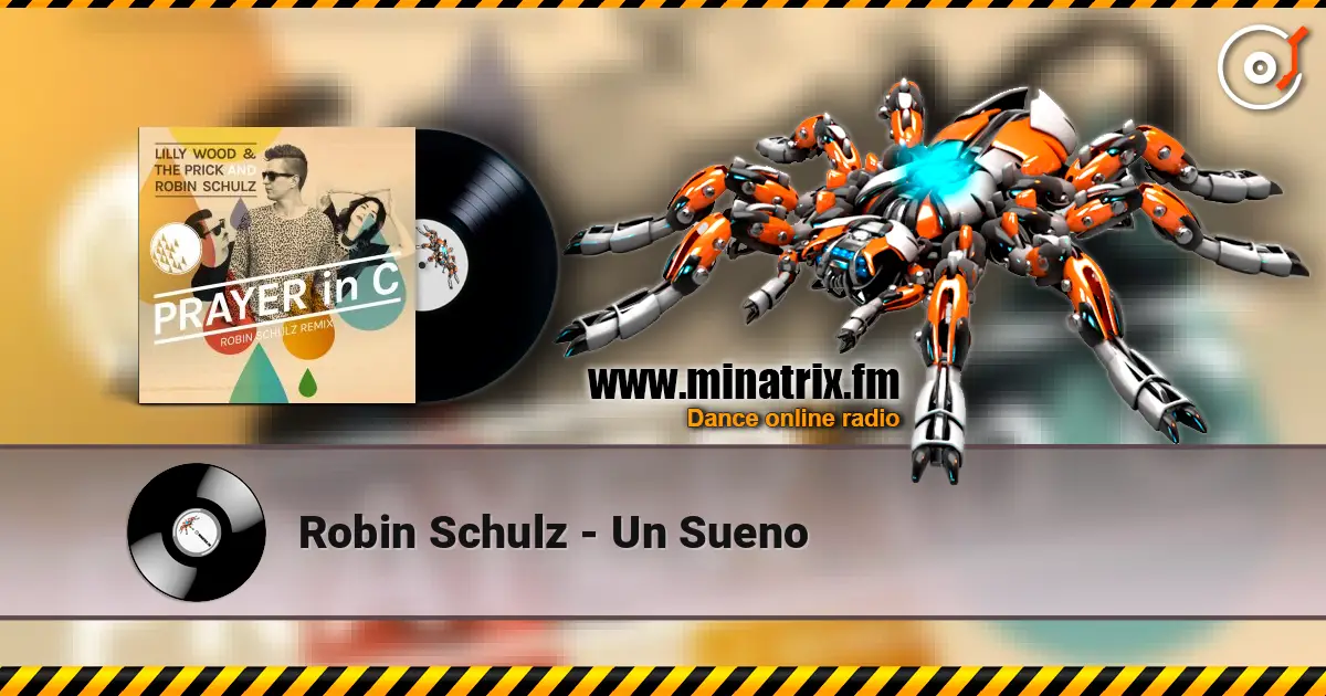 Robin Schulz - Un Sueno слухати онлайн у високій якості | Minatrix.FM