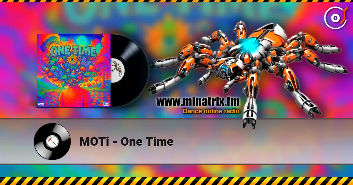 MOTi - One Time слухати онлайн у високій якості | Minatrix.FM
