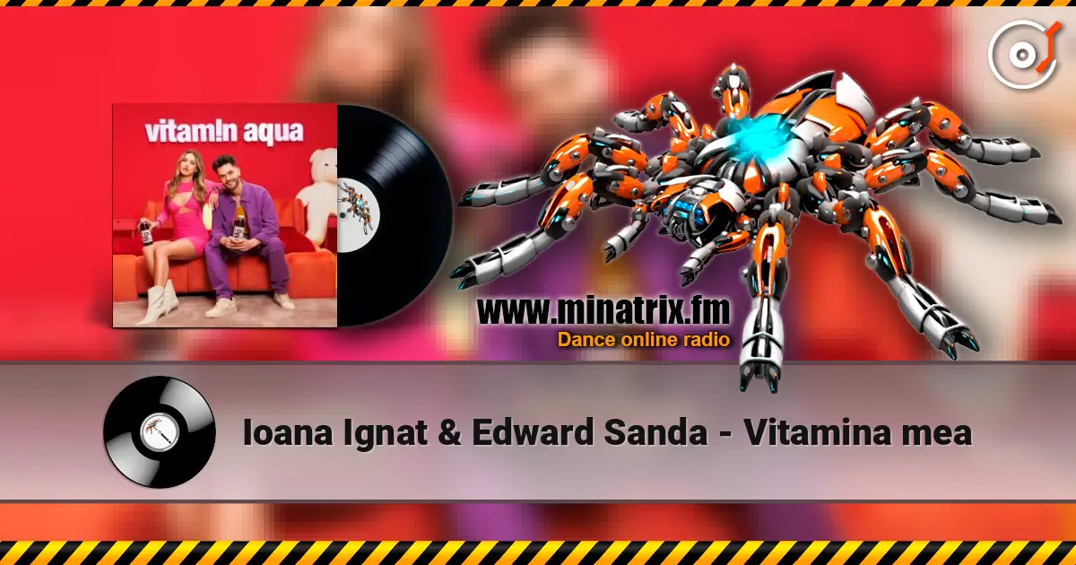 Ioana Ignat & Edward Sanda - Vitamina mea слухати онлайн у високій якості | Minatrix.FM
