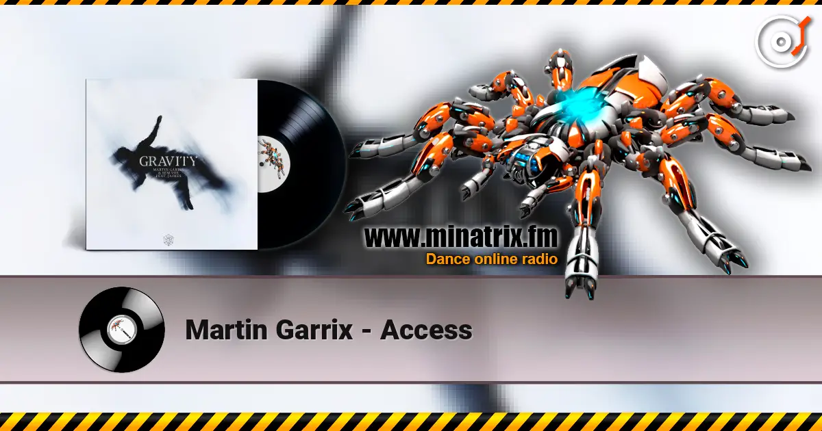 Martin Garrix - Access слухати онлайн у високій якості | Minatrix.FM