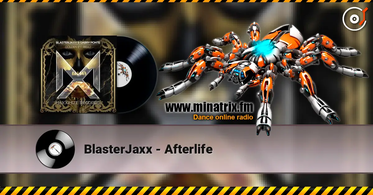 BlasterJaxx - Afterlife listen online in high quality | Minatrix.FM
