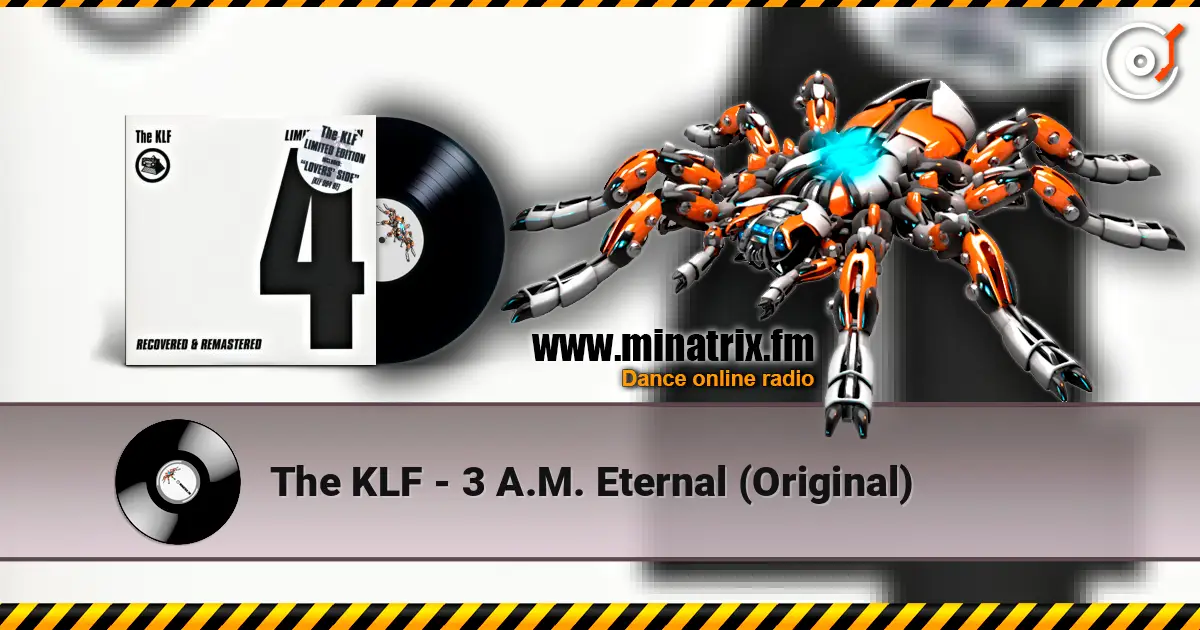 The KLF - 3 A.M. Eternal (Original) listen online in high quality | Minatrix.FM