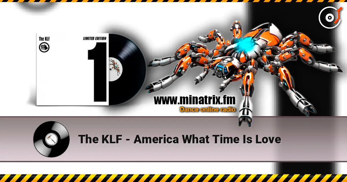 The KLF - America What Time Is Love listen online in high quality | Minatrix.FM