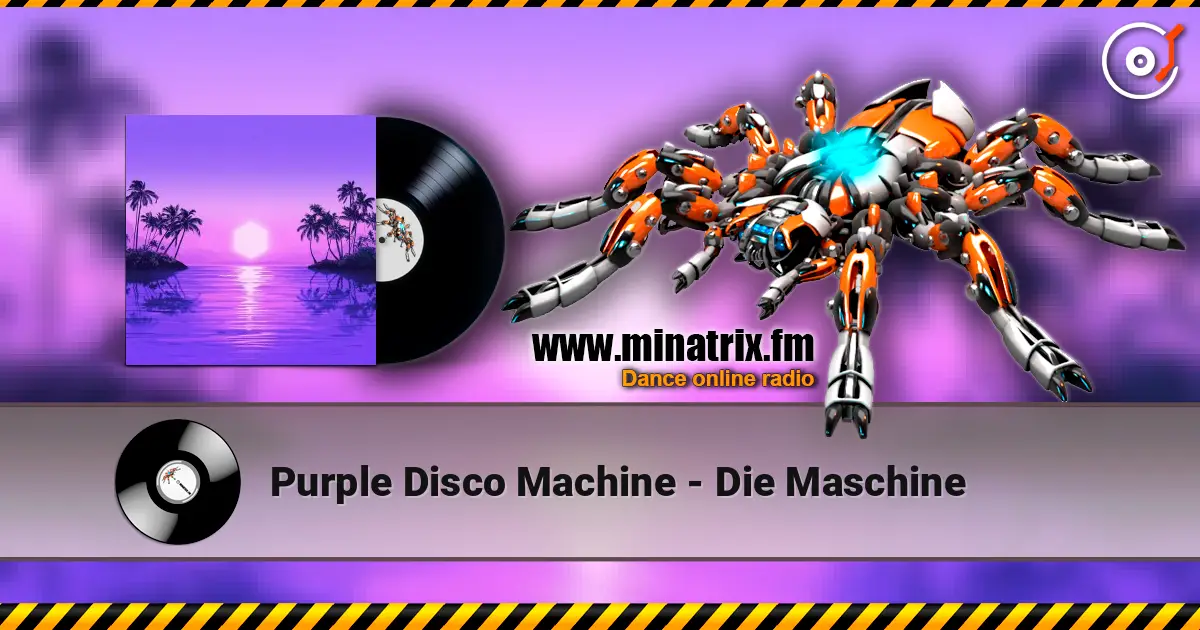 Purple Disco Machine - Die Maschine listen online in high quality | Minatrix.FM