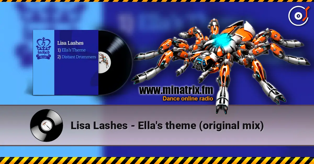 Lisa Lashes - Ella's theme (original mix) слухати онлайн у високій якості | Minatrix.FM