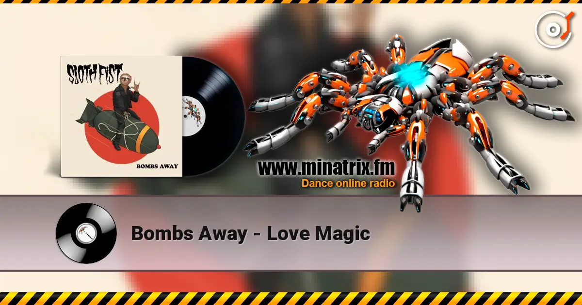 Bombs Away - Love Magic listen online in high quality | Minatrix.FM