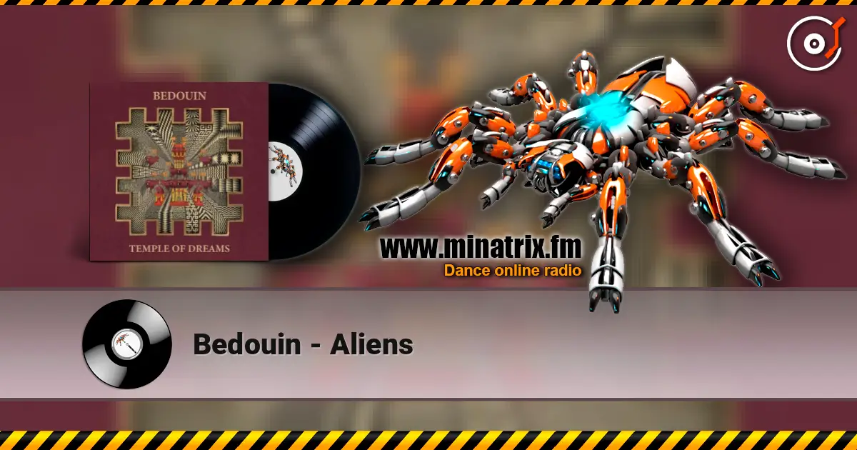 Bedouin - Aliens слухати онлайн у високій якості | Minatrix.FM