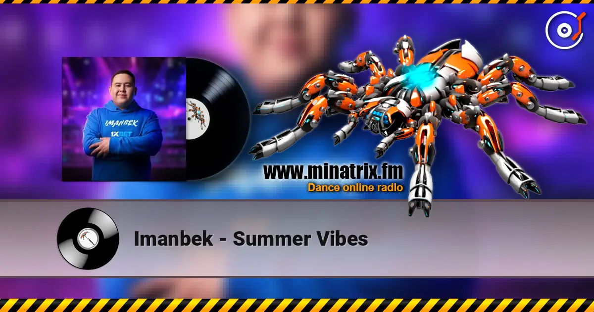 Imanbek - Summer Vibes listen online in high quality | Minatrix.FM