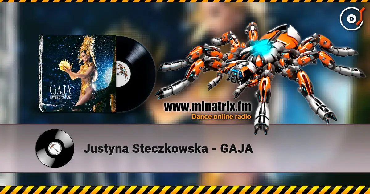 Justyna Steczkowska - GAJA слухати онлайн у високій якості | Minatrix.FM