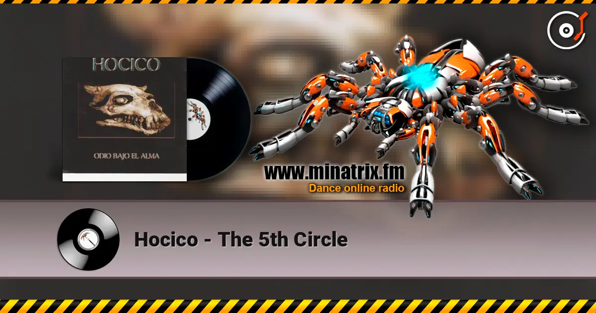 Hocico - The 5th Circle listen online in high quality | Minatrix.FM