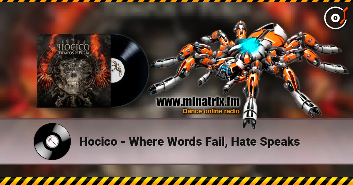 Hocico - Where Words Fail, Hate Speaks слухати онлайн у високій якості | Minatrix.FM