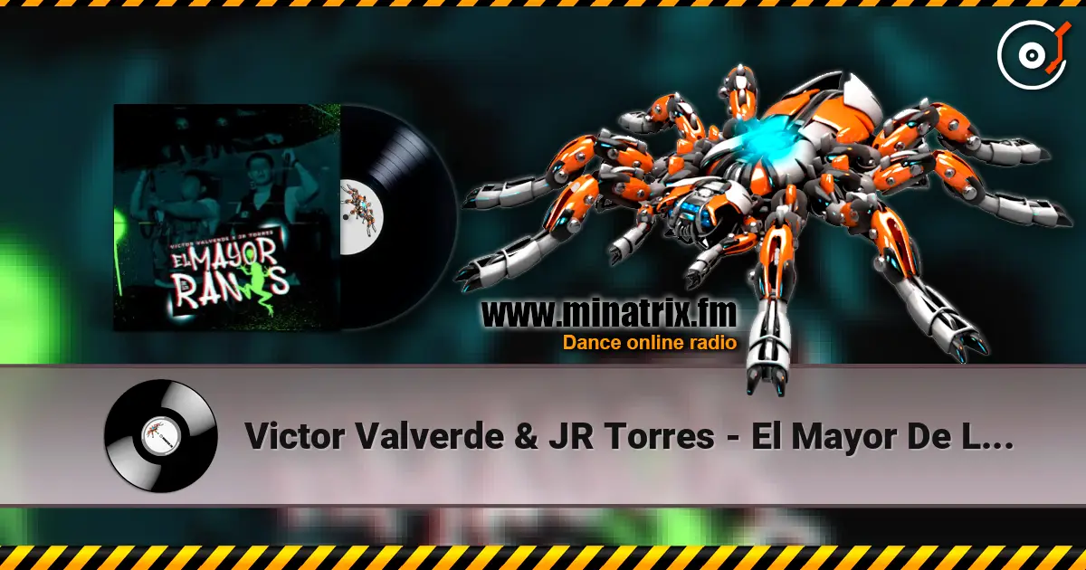 Victor Valverde & JR Torres - El Mayor De Los Ranas слухати онлайн у високій якості | Minatrix.FM
