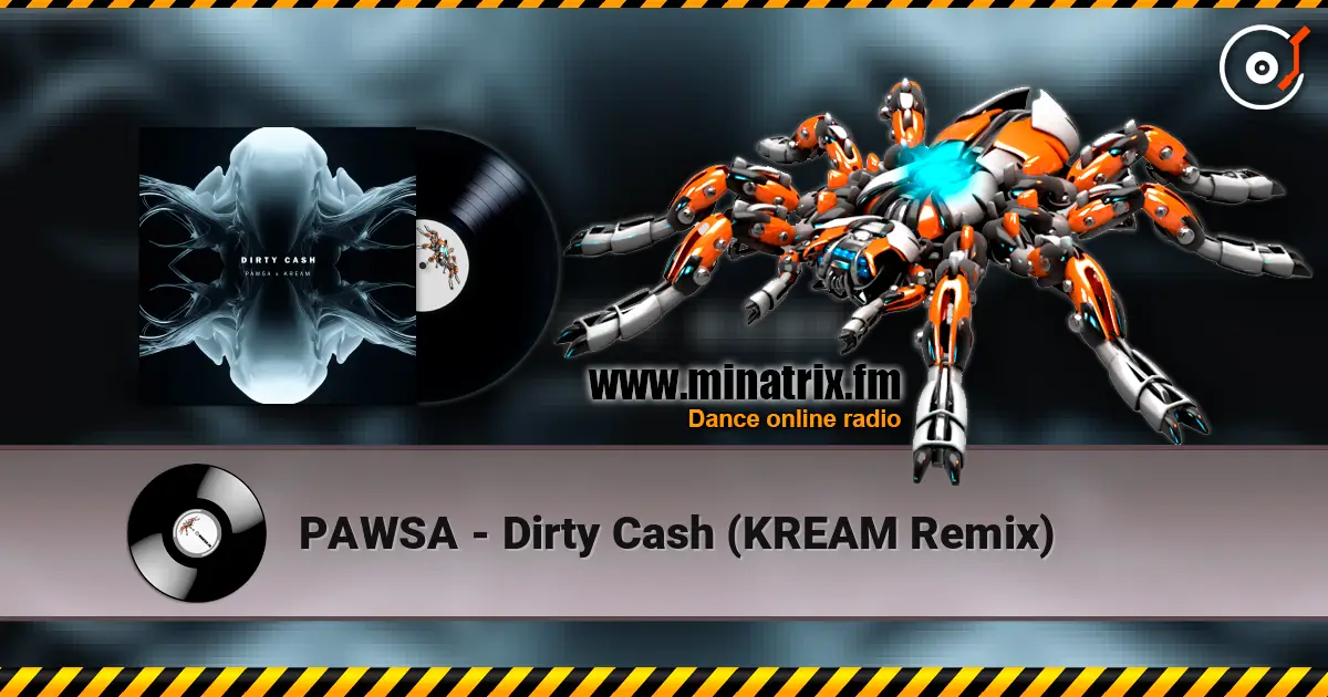 PAWSA - Dirty Cash (KREAM Remix) listen online in high quality | Minatrix.FM