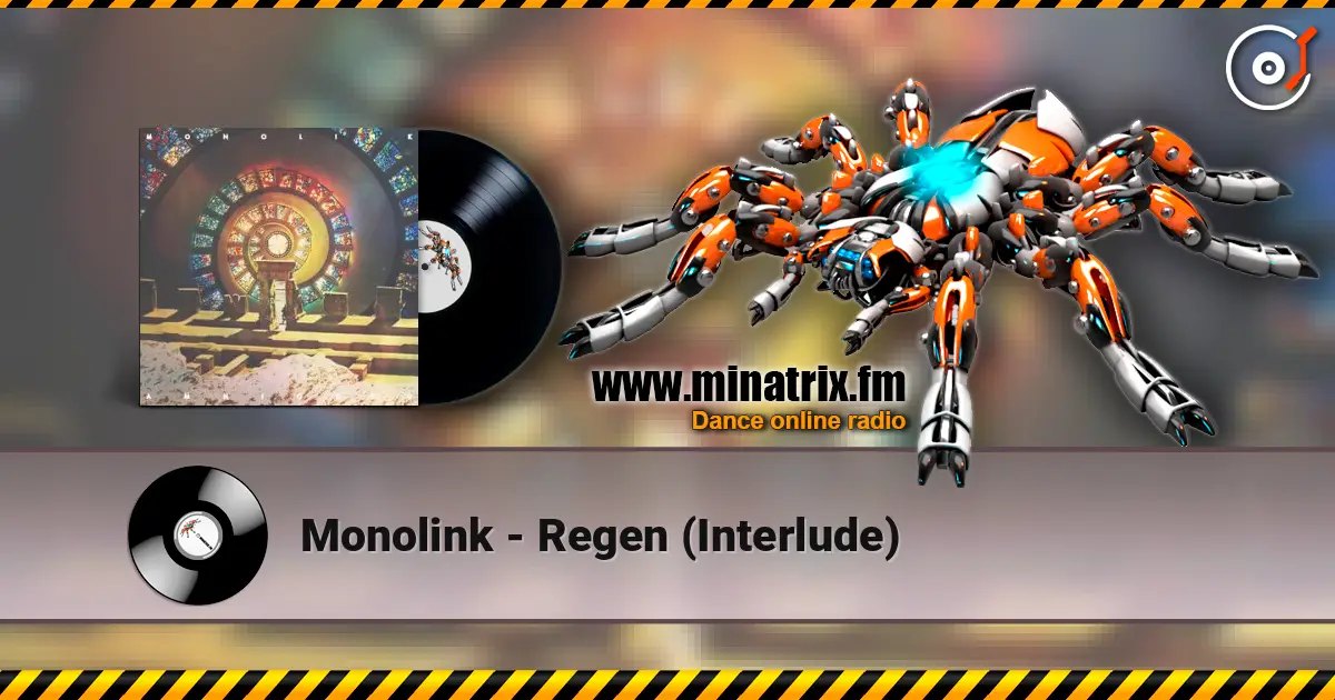 Monolink - Regen (Interlude) слухати онлайн у високій якості | Minatrix.FM