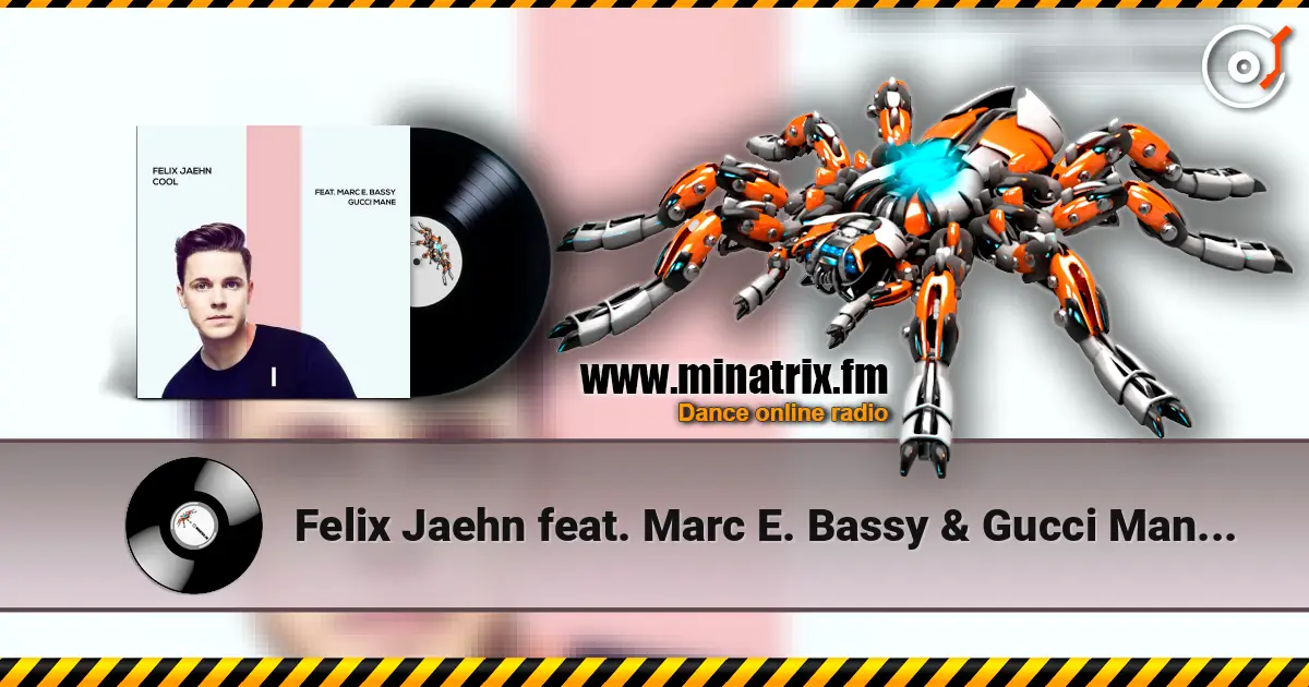 Felix Jaehn feat. Marc E. Bassy & Gucci Mane - Cool слухати онлайн у високій якості | Minatrix.FM