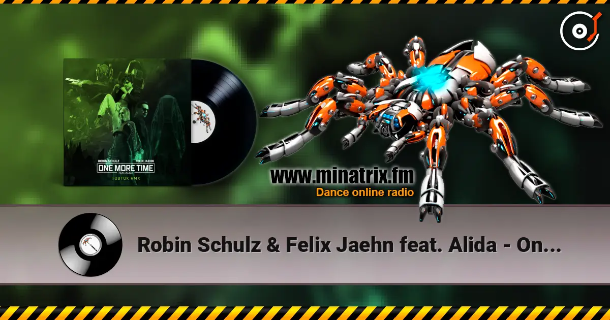 Robin Schulz & Felix Jaehn feat. Alida - One More Time (Tobtok Remix) listen online in high quality | Minatrix.FM