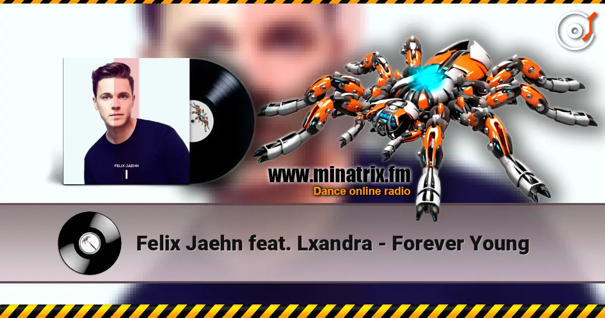 Felix Jaehn feat. Lxandra - Forever Young слухати онлайн у високій якості | Minatrix.FM