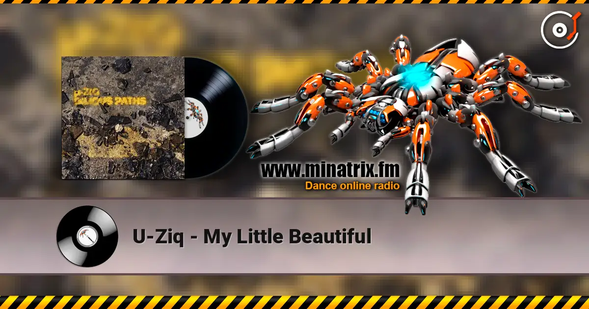 U-Ziq - My Little Beautiful listen online in high quality | Minatrix.FM