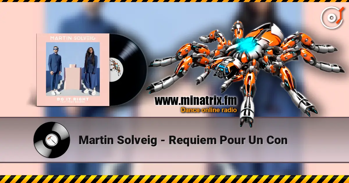 Martin Solveig - Requiem Pour Un Con listen online in high quality | Minatrix.FM