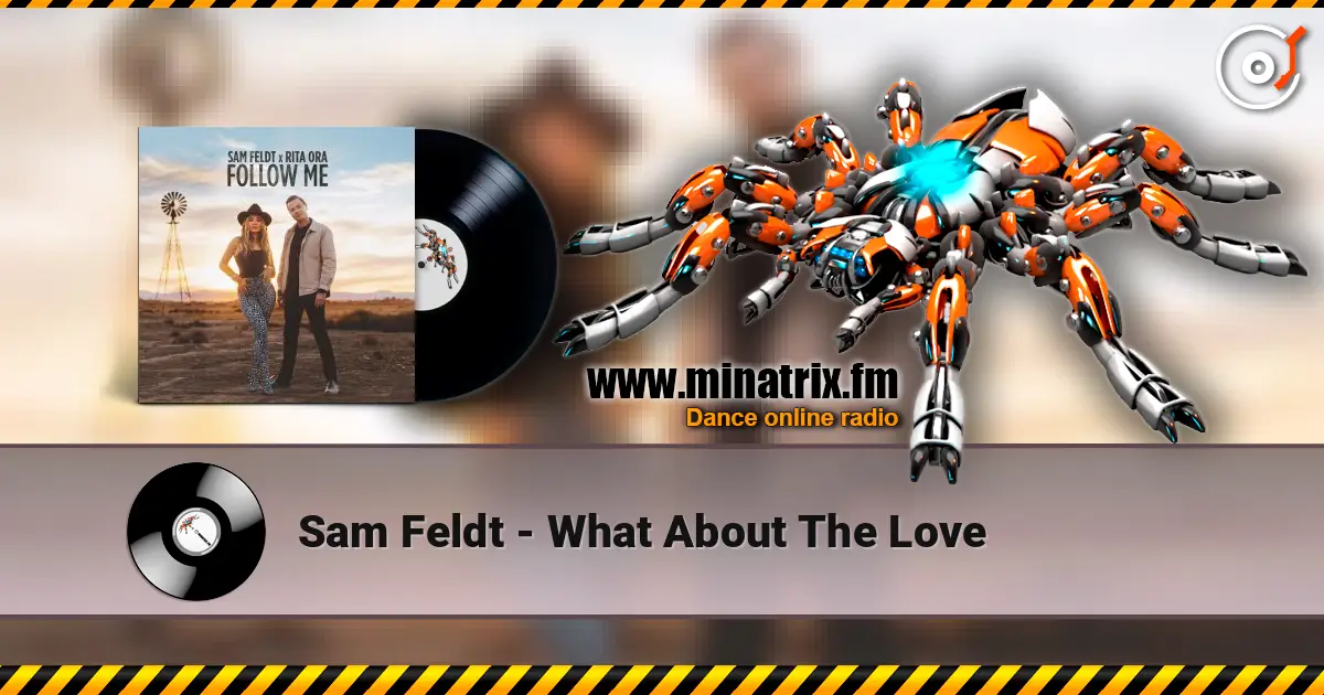 Sam Feldt - What About The Love слухати онлайн у високій якості | Minatrix.FM