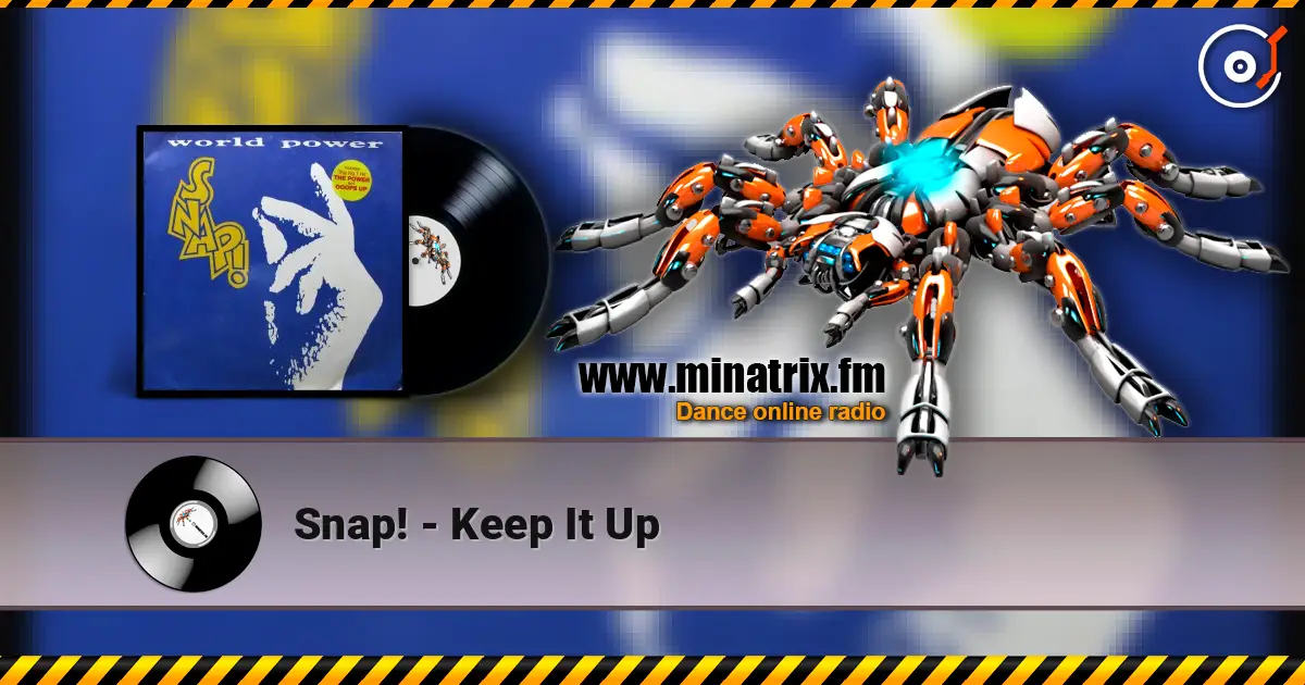 Snap! - Keep It Up listen online in high quality | Minatrix.FM