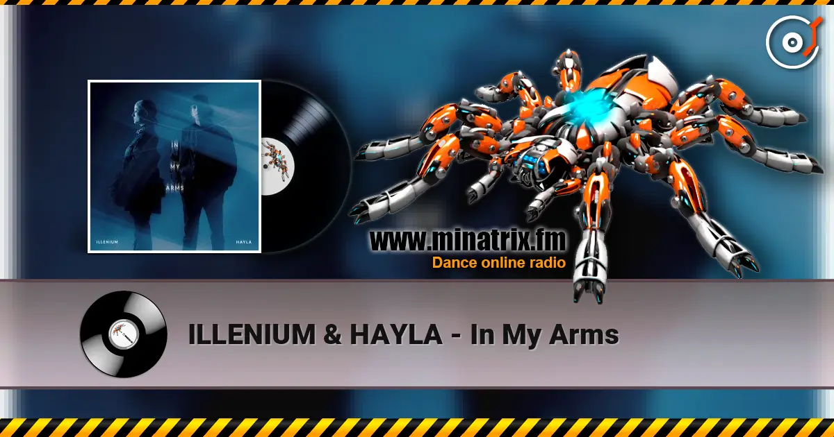ILLENIUM & HAYLA - In My Arms listen online in high quality | Minatrix.FM