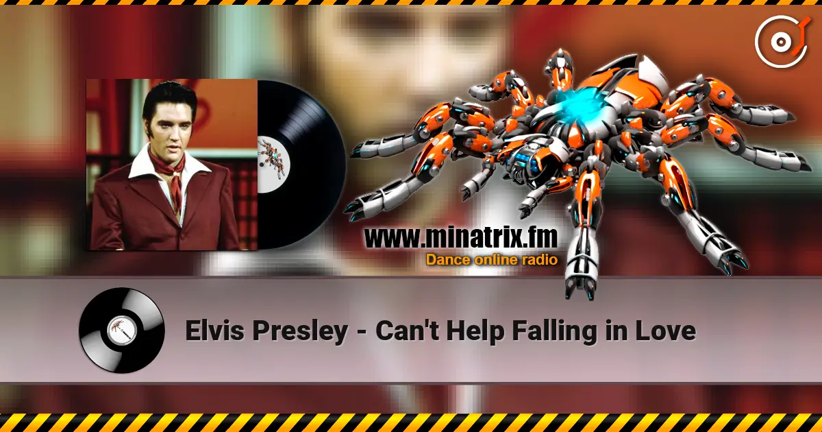 Elvis Presley - Can't Help Falling in Love listen online in high quality | Minatrix.FM