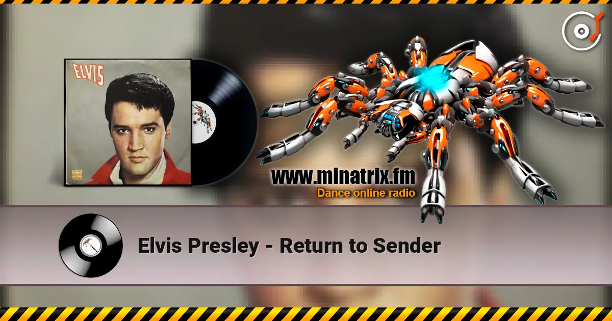 Elvis Presley - Return to Sender listen online in high quality | Minatrix.FM