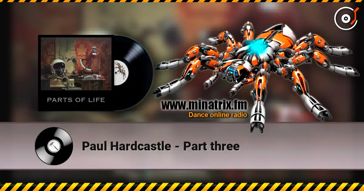 Paul Hardcastle - Part three listen online in high quality | Minatrix.FM