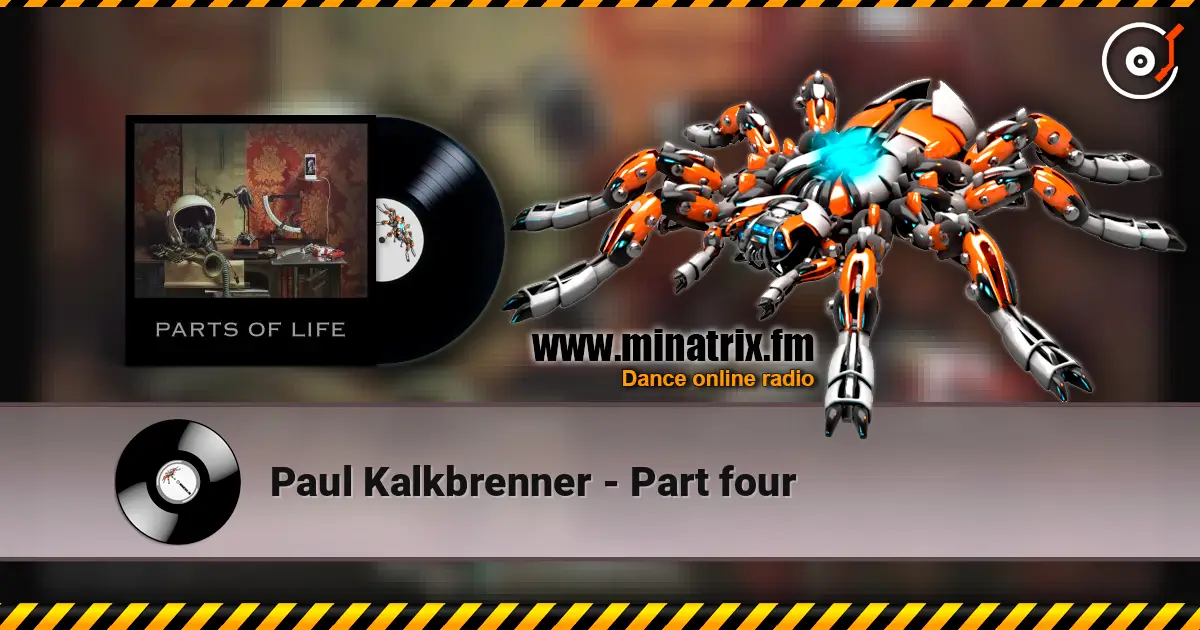 Paul Kalkbrenner - Part four слухати онлайн у високій якості | Minatrix.FM