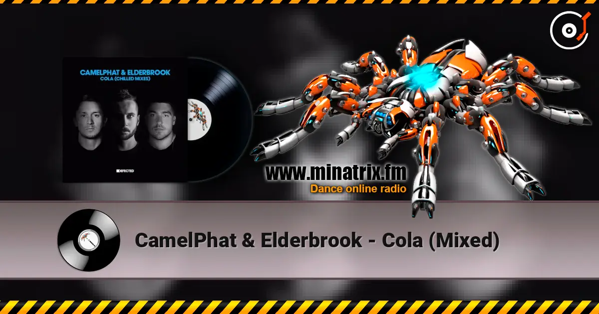 CamelPhat & Elderbrook - Cola (Mixed) слухати онлайн у високій якості | Minatrix.FM
