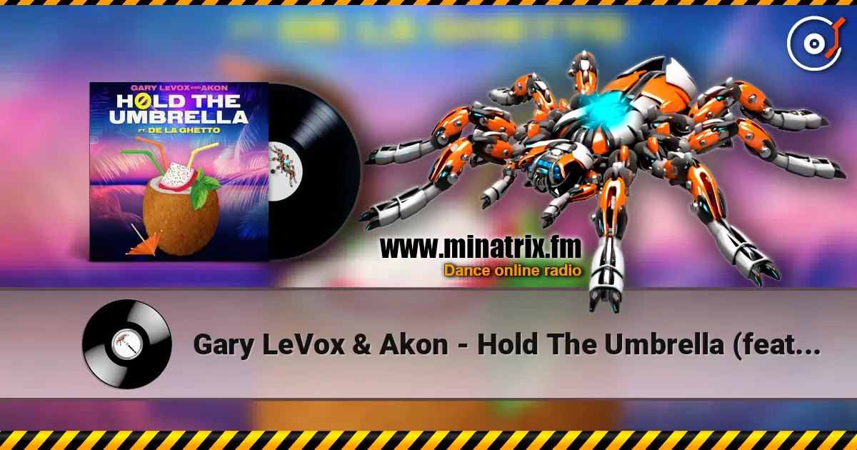 Gary LeVox & Akon - Hold The Umbrella (feat. De La Ghetto) listen online in high quality | Minatrix.FM