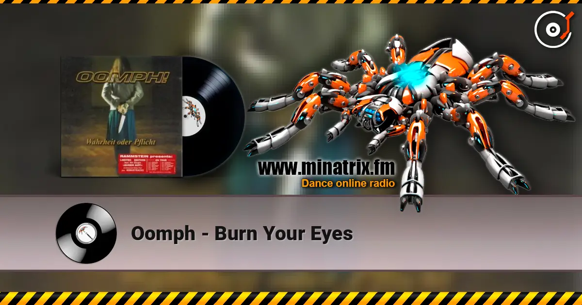 Oomph - Burn Your Eyes listen online in high quality | Minatrix.FM