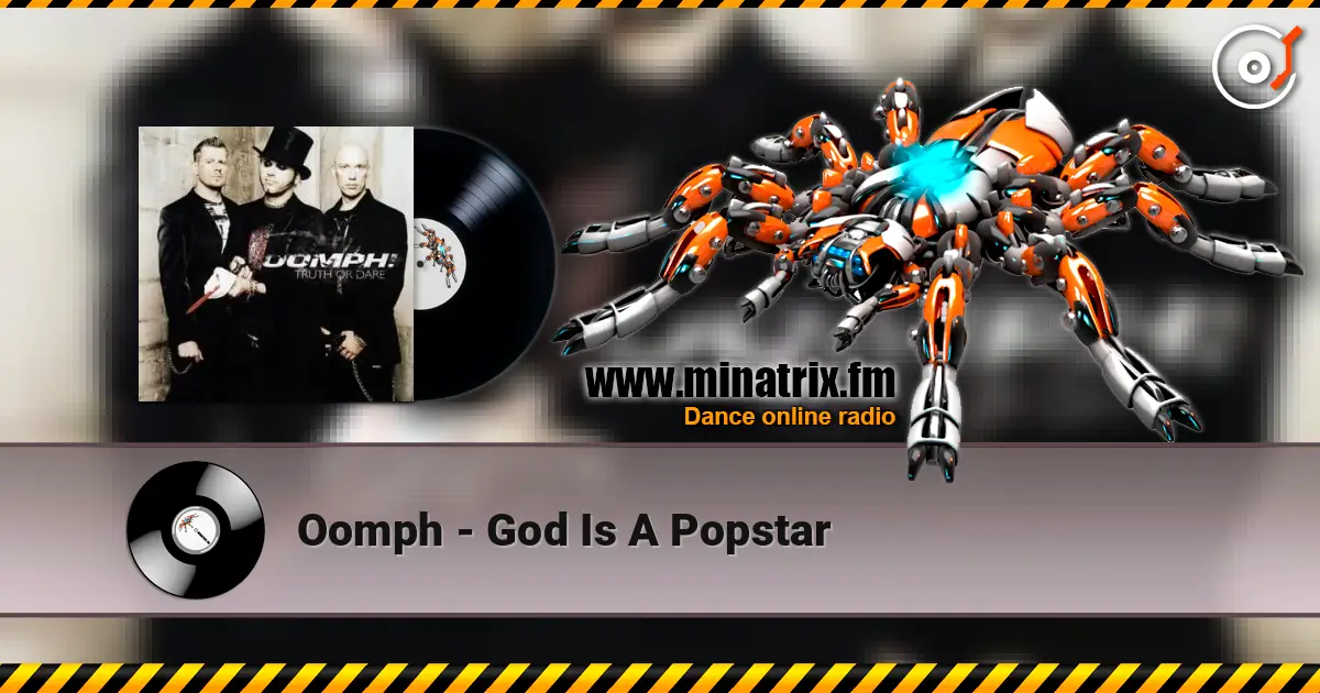 Oomph - God Is A Popstar listen online in high quality | Minatrix.FM