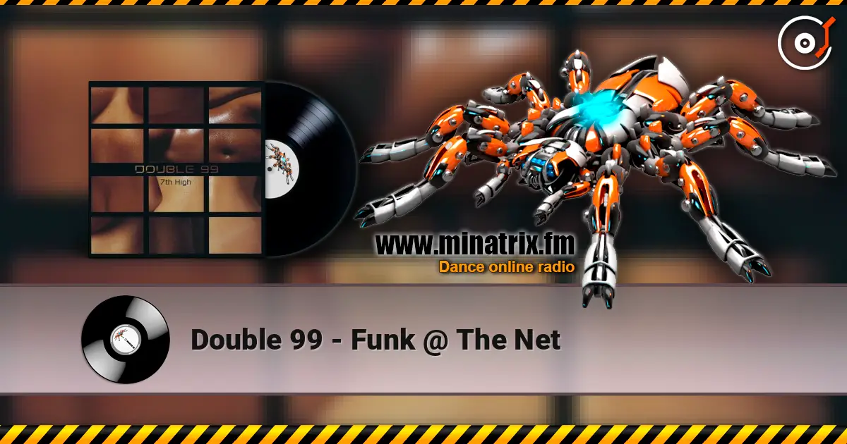 Double 99 - Funk @ The Net 高品质在线收听 | Minatrix.FM