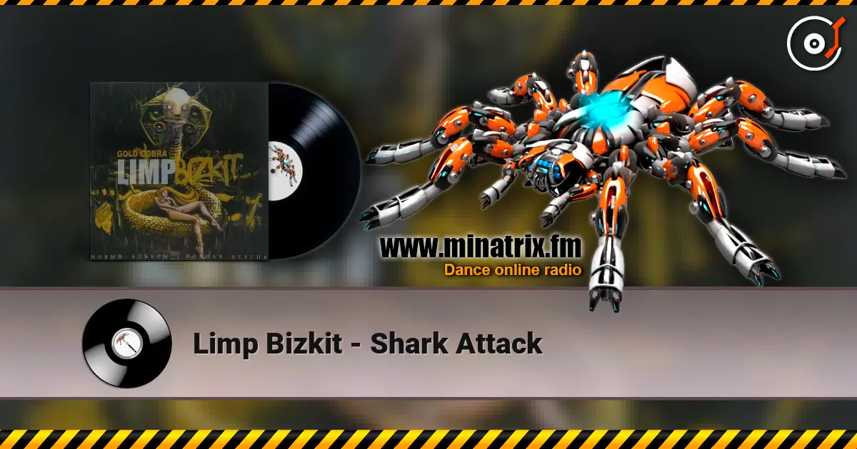 Limp Bizkit - Shark Attack слухати онлайн у високій якості | Minatrix.FM